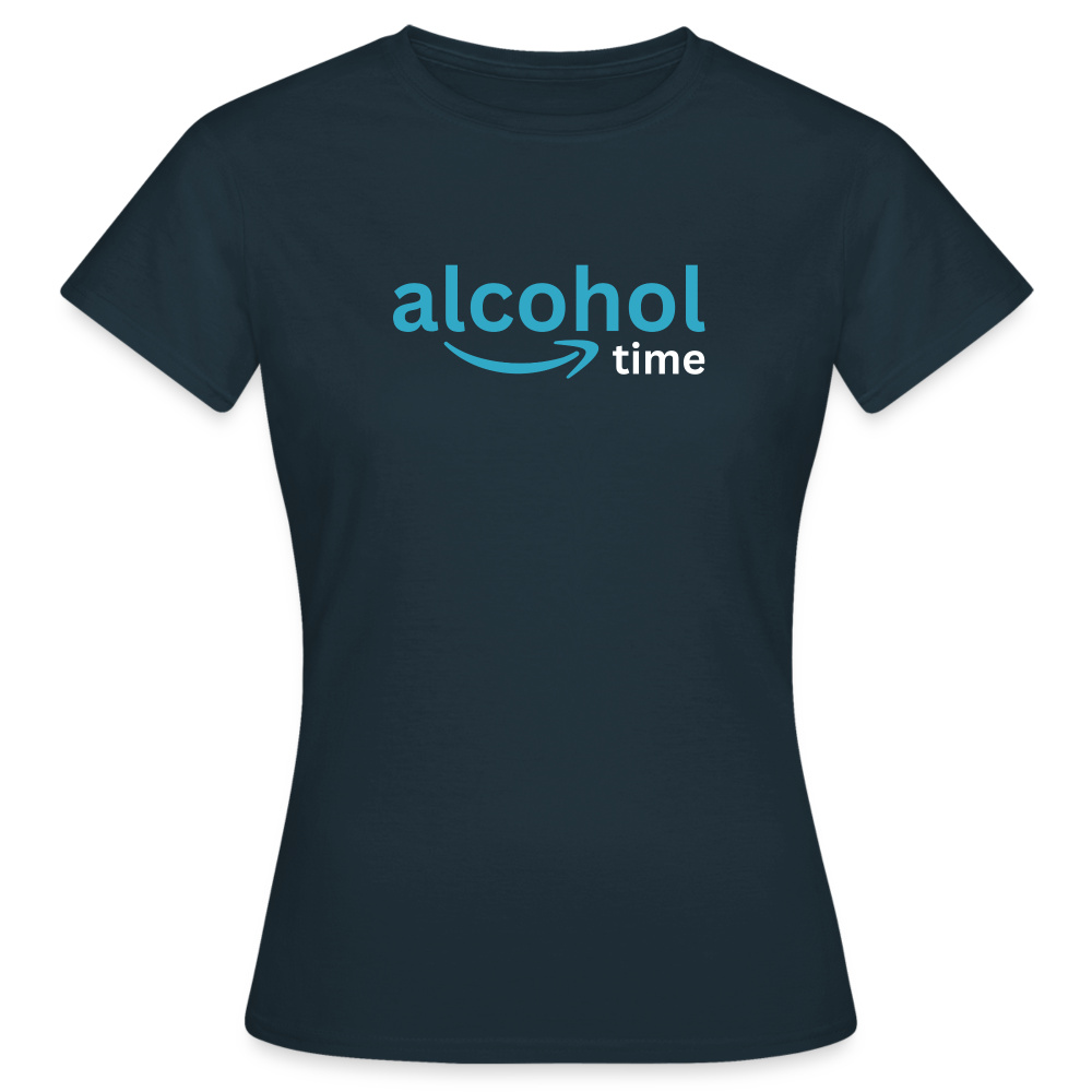 ALCOHOL TIME - Damen T-Shirt - Navy