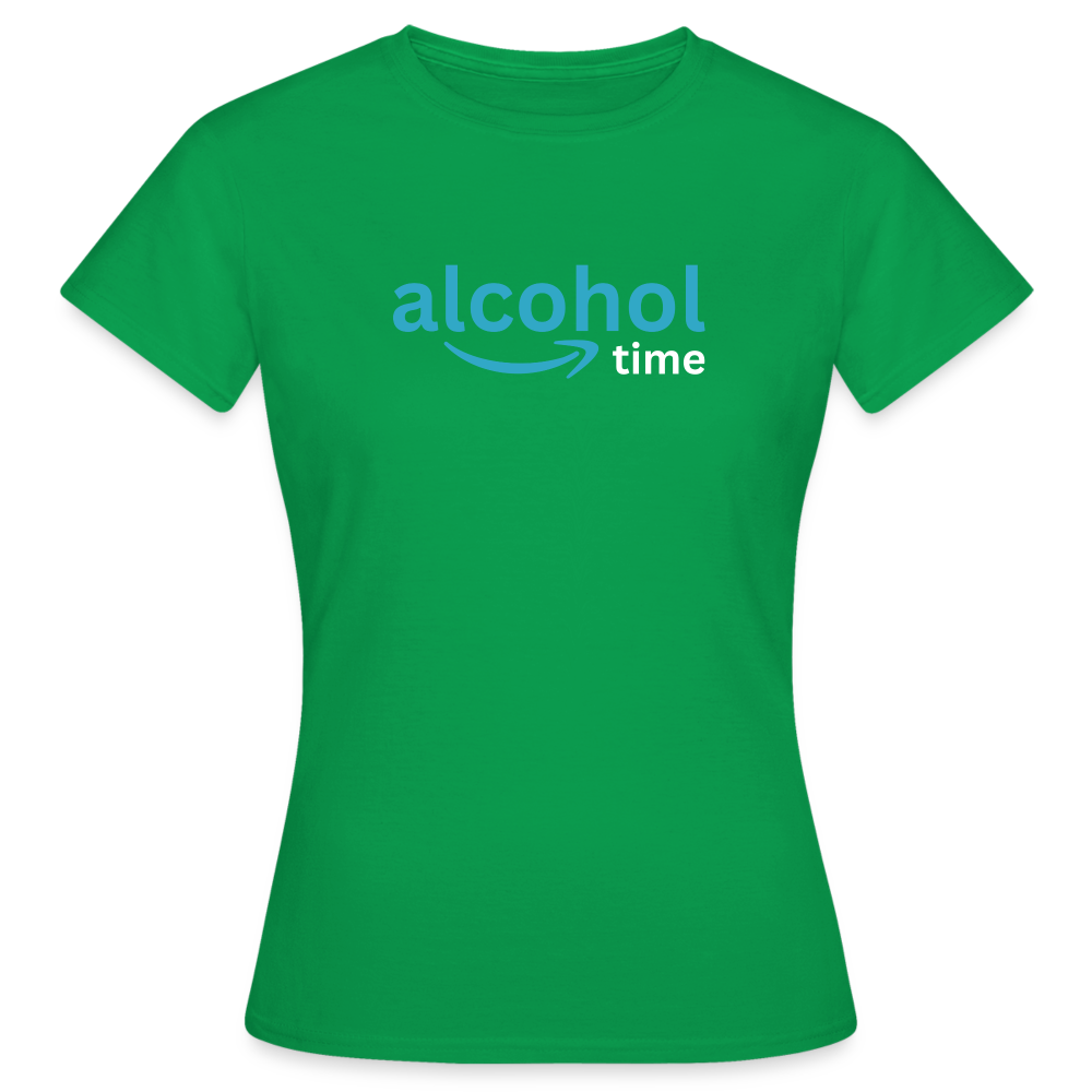 ALCOHOL TIME - Damen T-Shirt - Kelly Green