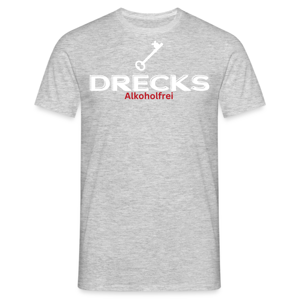 DRECKS ALKOHOLFREI - Herren T-Shirt - Grau meliert