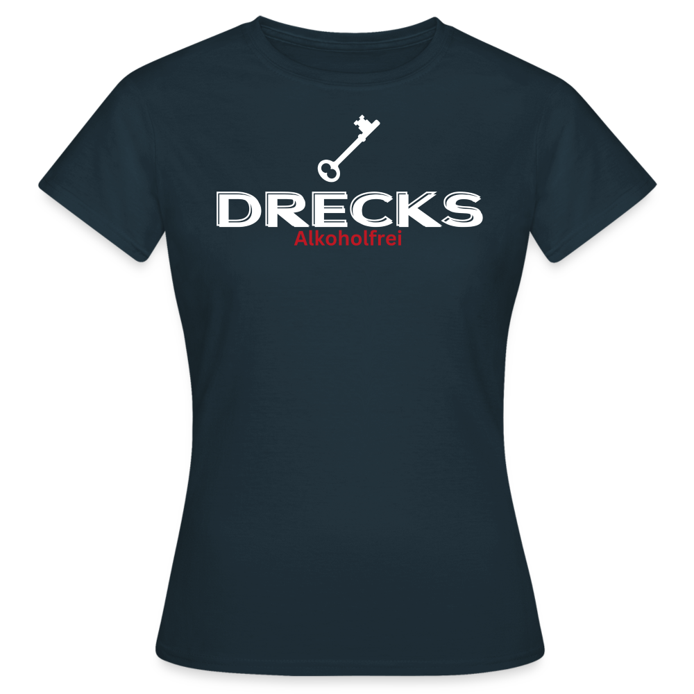 DRECKS ALKOHOLFREI - Damen T-Shirt - Navy