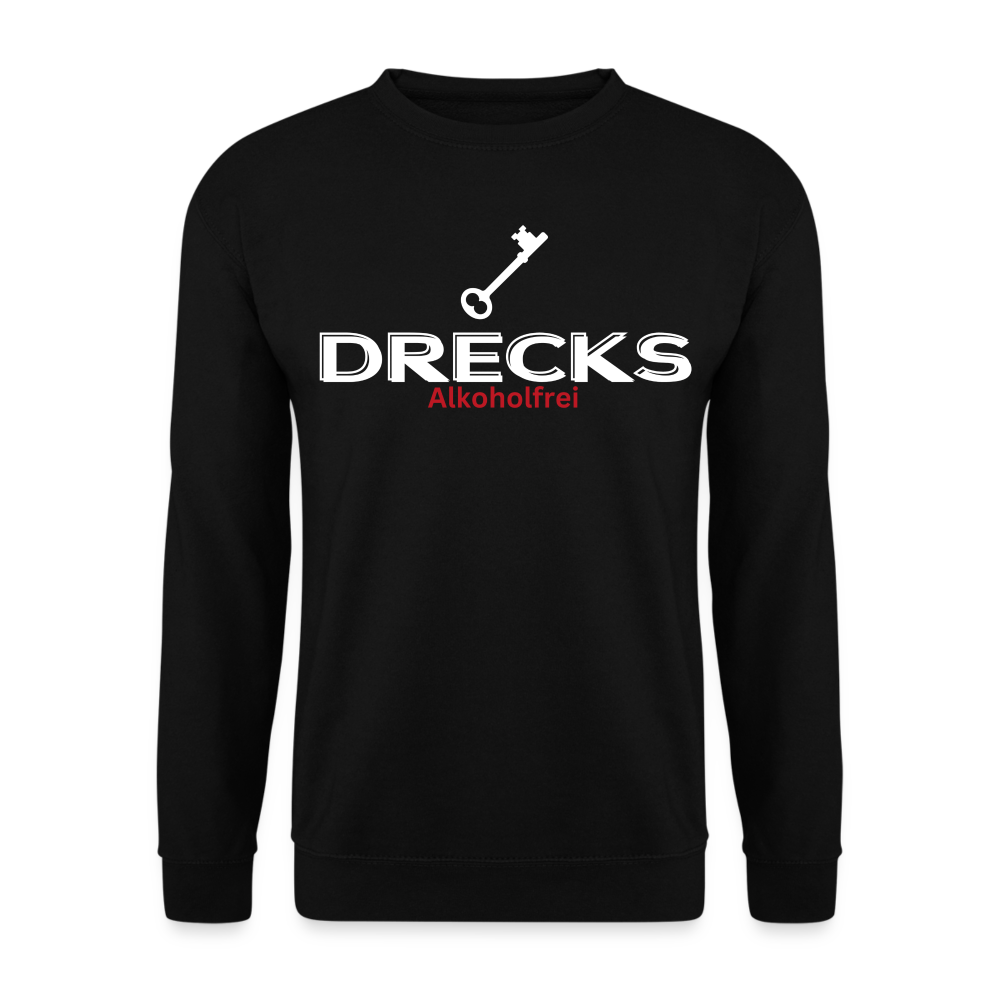 DRECKS ALKOHOLFREI - Unisex Pullover - Schwarz