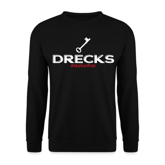 DRECKS ALKOHOLFREI - Unisex Pullover - Schwarz