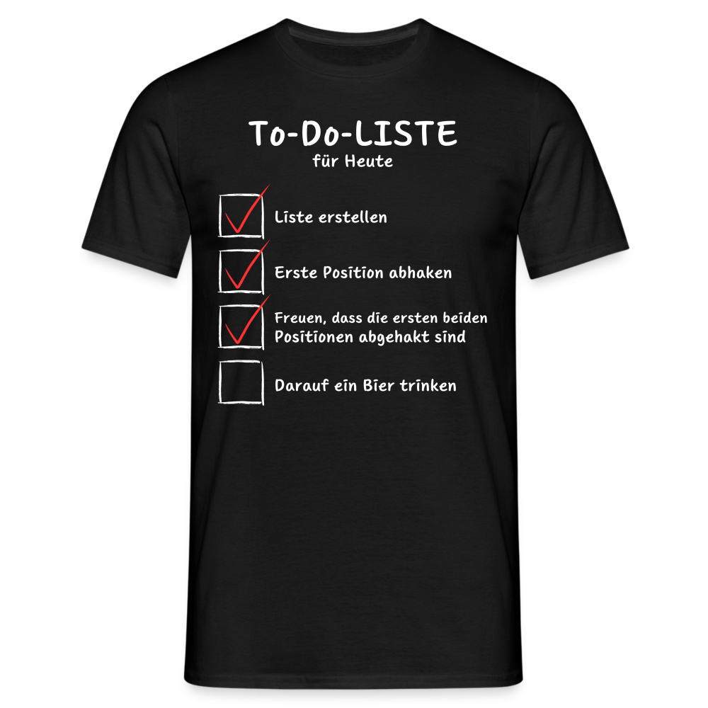 TO DO LISTE - Herren T-Shirt - Schwarz