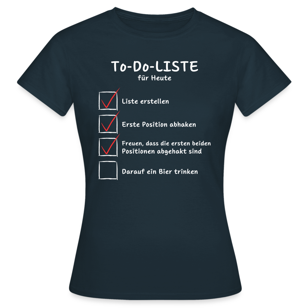 TO DO LISTE - Damen T-Shirt - Navy