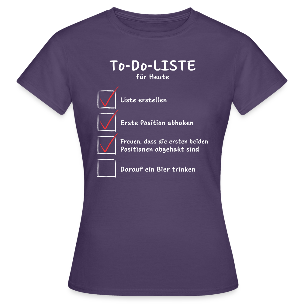 TO DO LISTE - Damen T-Shirt - Dunkellila